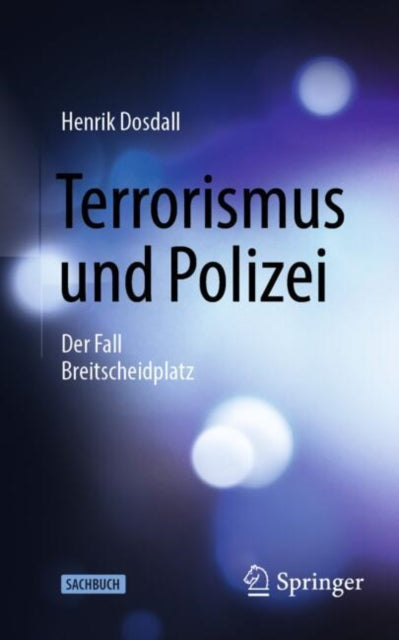 Terrorismus und Polizei: Der Fall Breitscheidplatz