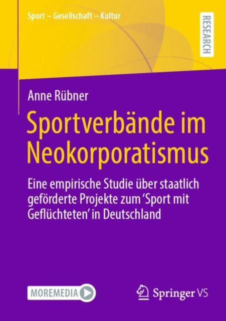 Sportverbande im Neokorporatismus: Eine empirische Studie uber staatlich geforderte Projekte zum ‘Sport mit Gefluchteten’ in Deutschland