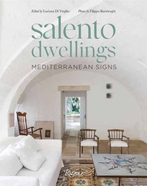 Salento Dwellings: Mediterranean Signs