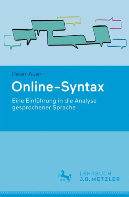 Online-Syntax: Eine Einfuhrung in die Analyse gesprochener Sprache