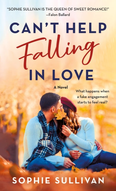 Can't Help Falling in Love: A Novel