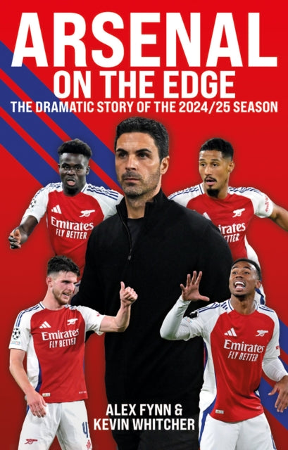 Arsenal: On the Edge: The dramatic story of the 2024/25 season