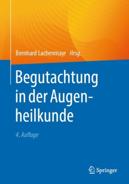 Begutachtung in der Augenheilkunde