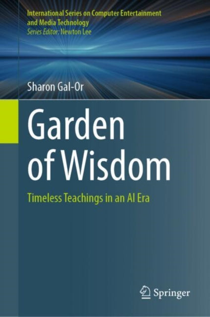 Garden of Wisdom: Timeless Teachings in an AI Era