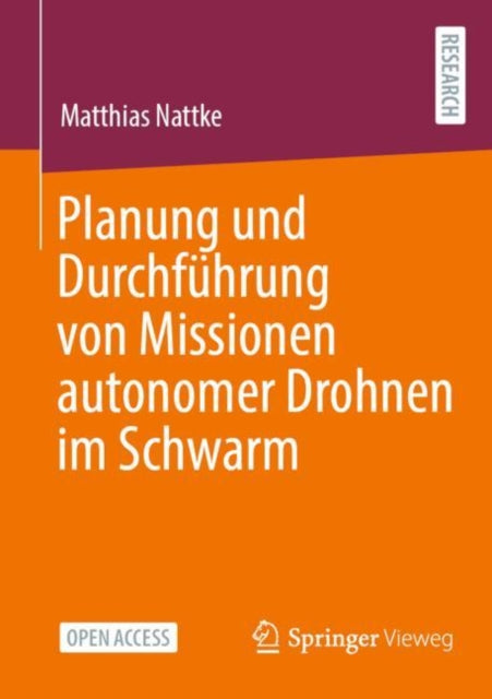Planung und Durchfuhrung von Missionen autonomer Drohnen im Schwarm