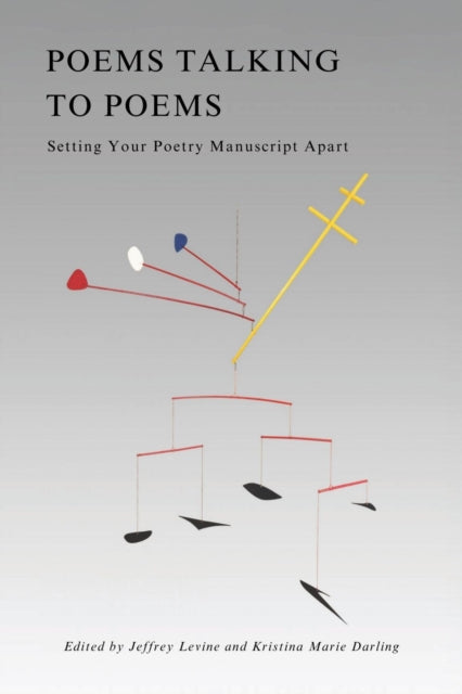 Poems Talking to Poems: Setting Your Poetry Manuscript Apart