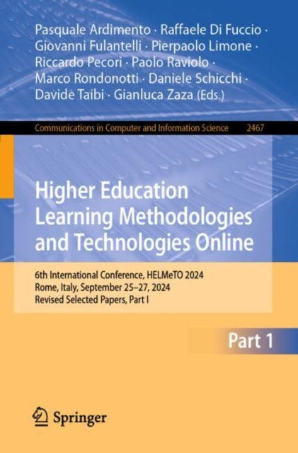Higher Education Learning Methodologies and Technologies Online: 6th International Conference, HELMeTO 2024, Rome, Italy, September 25–27, 2024, Revised Selected Papers, Part I