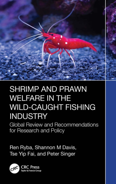 Shrimp and Prawn Welfare in the Wild-Caught Fishing Industry: Global Review and Recommendations for Research and Policy