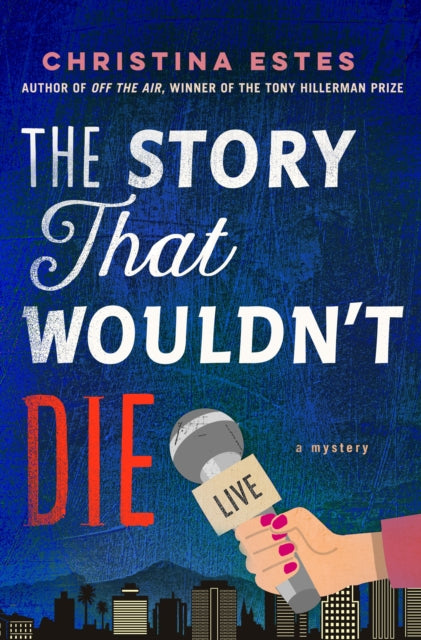 The Story That Wouldn't Die: A Mystery