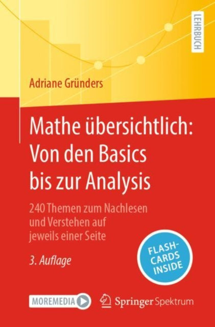 Mathe ubersichtlich: Von den Basics bis zur Analysis: 240 Themen zum Nachlesen und Verstehen auf jeweils einer Seite