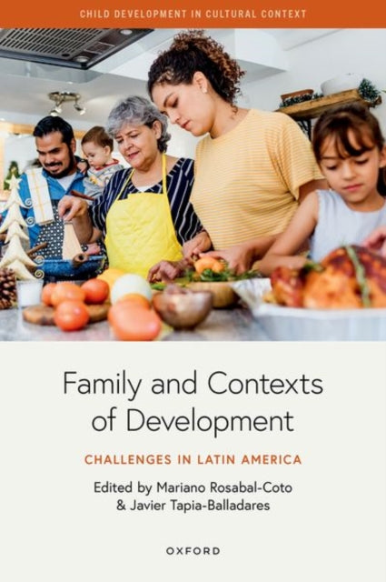 Family and Contexts of Development: Challenges in Latin America