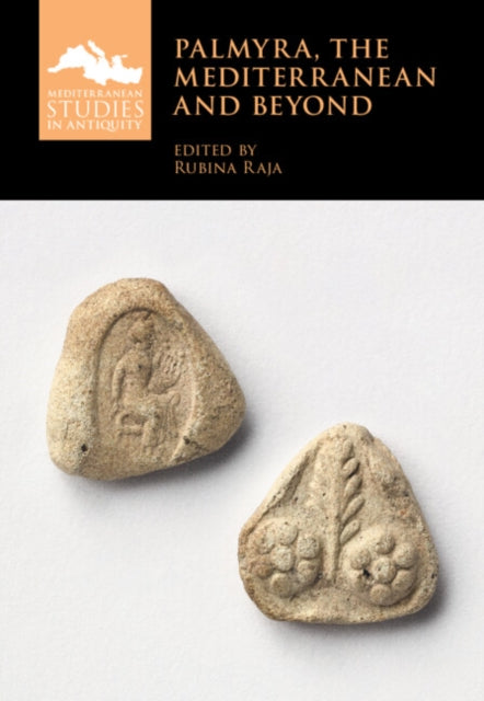 Palmyra, the Mediterranean and Beyond