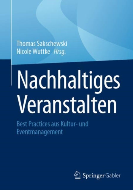Nachhaltiges Veranstalten: Best Practices aus Kultur- und Eventmanagement