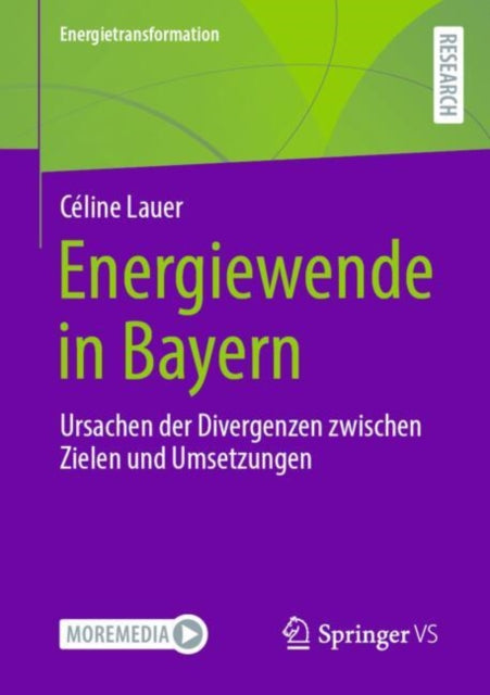 Energiewende in Bayern: Ursachen der Divergenzen zwischen Zielen und Umsetzungen