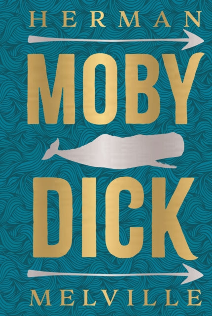 Moby Dick: Deluxe Hardbound Edition