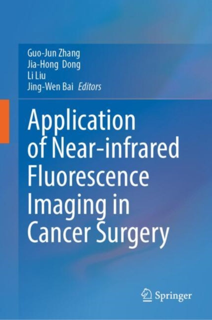 Application of Near-infrared Fluorescence Imaging in Cancer Surgery