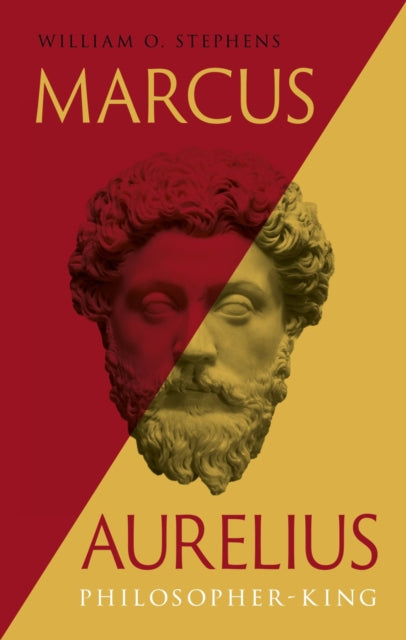Marcus Aurelius: Philosopher-King