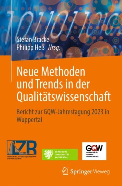 Neue Methoden und Trends in der Qualitatswissenschaft: Bericht zur GQW-Jahrestagung 2023 in Wuppertal
