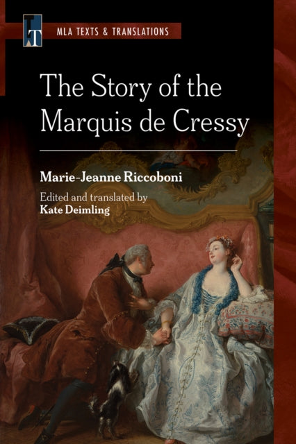 The Story of the Marquis De Cressy: An MLA Translation