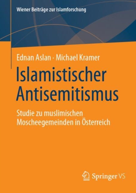 Islamistischer Antisemitismus: Studie zu muslimischen Moscheegemeinden in Osterreich