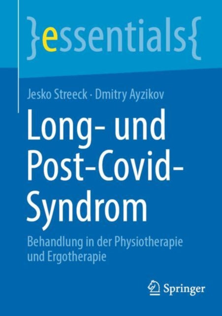 Long- und Post-Covid-Syndrom: Behandlung in der Physiotherapie und Ergotherapie