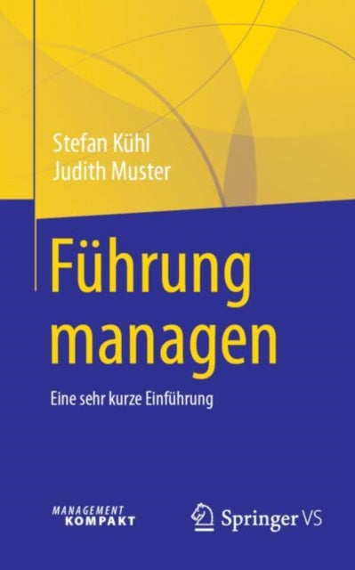 Fuhrung managen: Eine sehr kurze Einfuhrung