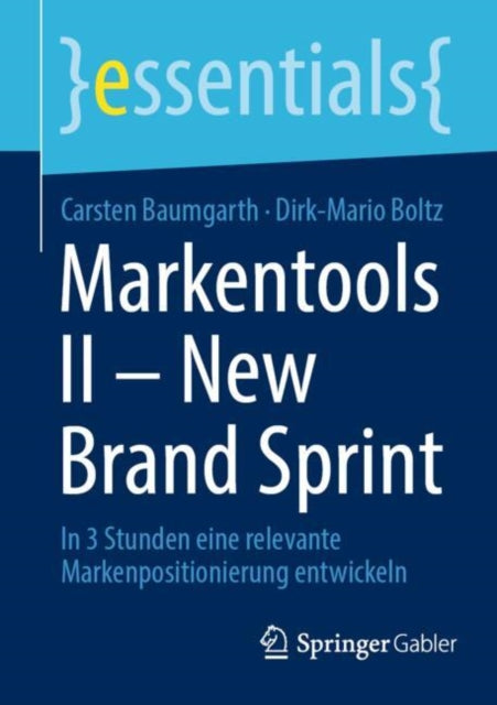 Markentools II - New Brand Sprint: In 3 Stunden eine relevante Markenpositionierung entwickeln