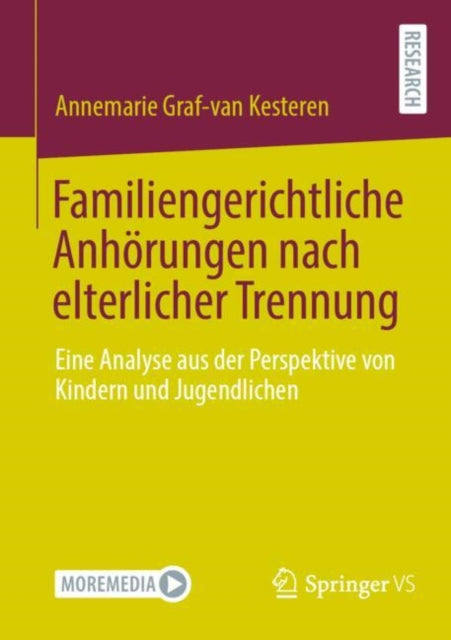 Familiengerichtliche Anhorungen nach elterlicher Trennung: Eine Analyse aus der Perspektive von Kindern und Jugendlichen