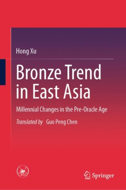 Bronze Trend in East Asia: Millennial Changes in the Pre-Oracle Age