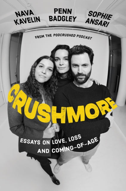Crushmore: Essays on Love, Loss, and Coming-of-Age