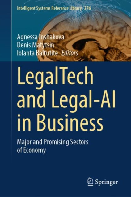 LegalTech and Legal-AI in Business: Major and Promising Sectors of Economy