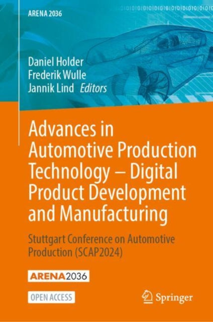 Advances in Automotive Production Technology – Digital Product Development and Manufacturing: Stuttgart Conference on Automotive Production (SCAP2024)