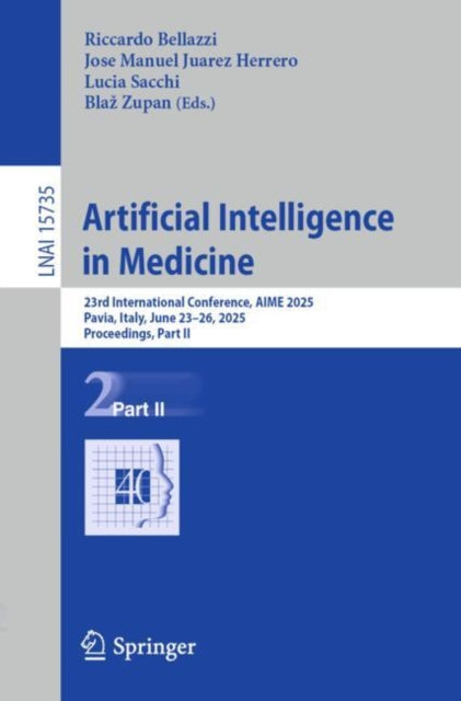 Artificial Intelligence in Medicine: 23rd International Conference, AIME 2025, Pavia, Italy, June 23–26, 2025, Proceedings, Part II
