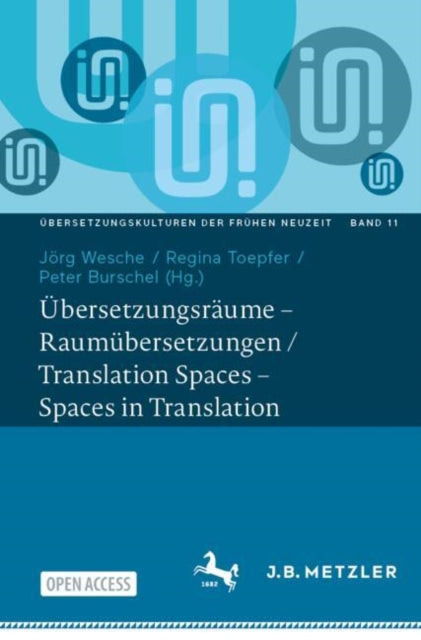 Ubersetzungsraume – Raumubersetzungen / Translation Spaces – Spaces in Translation
