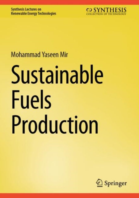 Sustainable Fuels Production