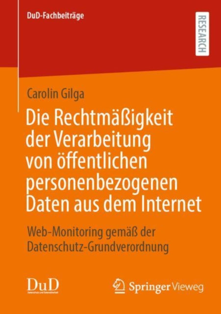Die Rechtmaßigkeit der Verarbeitung von offentlichen personenbezogenen Daten aus dem Internet: Web-Monitoring gemaß der Datenschutz-Grundverordnung