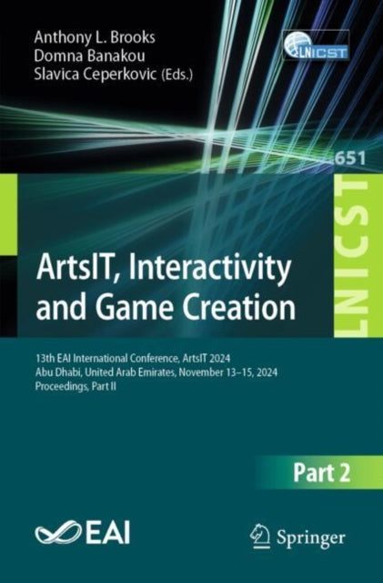 ArtsIT, Interactivity and Game Creation: 13th EAI International Conference, ArtsIT 2024, Abu Dhabi, United Arab Emirates, November 13–15, 2024, Proceedings, Part II