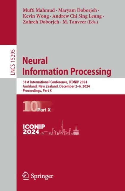 Neural Information Processing: 31st International Conference, ICONIP 2024, Auckland, New Zealand, December 2–6, 2024, Proceedings, Part X