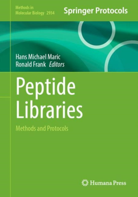 Peptide Libraries: Methods and Protocols