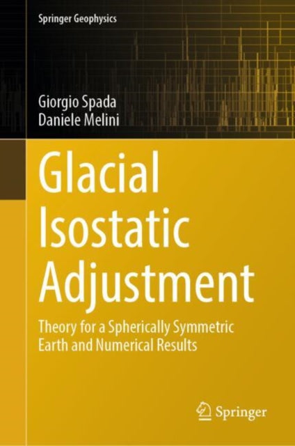 Glacial Isostatic Adjustment: Theory for a Spherically Symmetric Earth and Numerical Results