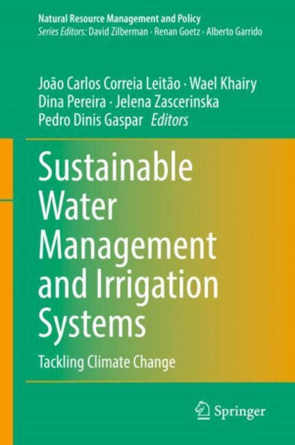 Sustainable Water Management and Irrigation Systems: Tackling Climate Change