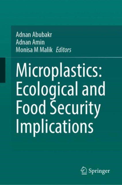 Microplastics: Ecological and Food Security Implications