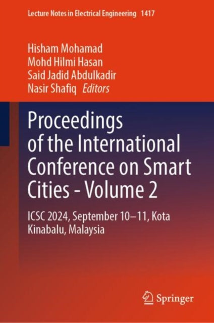 Proceedings of the International Conference on Smart Cities - Volume 2: ICSC 2024, September 10-11, Kota Kinabalu, Malaysia