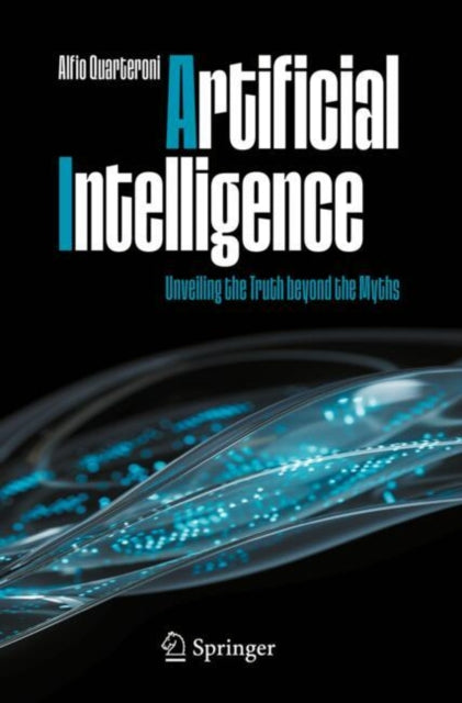 Artificial Intelligence: Unveiling the Truth beyond the Myths