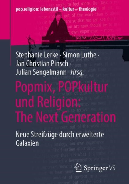 Popmix, POPkultur und Religion: The Next Generation: Neue Streifzuge durch erweiterte Galaxien