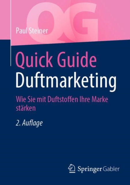 Quick Guide Duftmarketing: Wie Sie mit Duftstoffen Ihre Marke starken