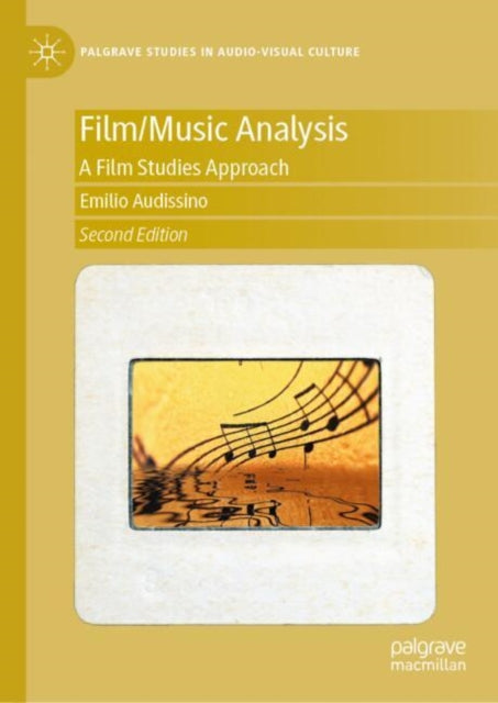 Film/Music Analysis: A Film Studies Approach