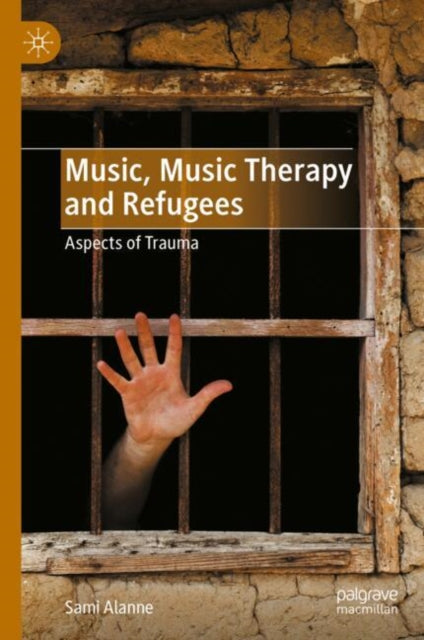 Music, Music Therapy and Refugees: Aspects of Trauma