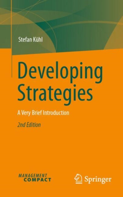 Developing Strategies: A Very Brief Introduction
