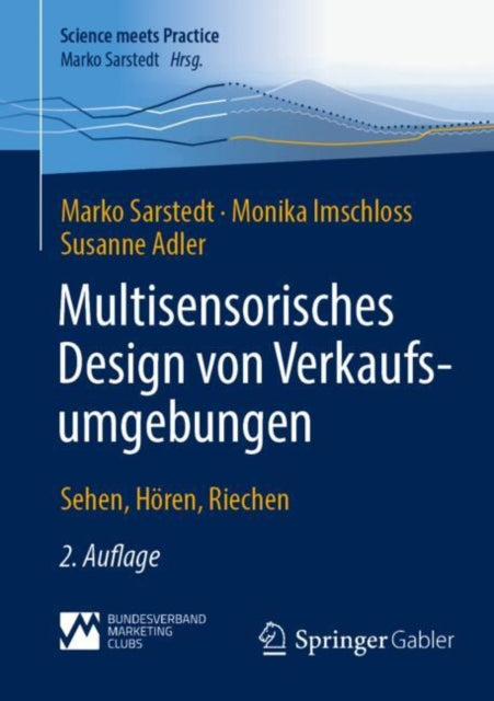Multisensorisches Design von Verkaufsumgebungen: Sehen, Horen, Riechen